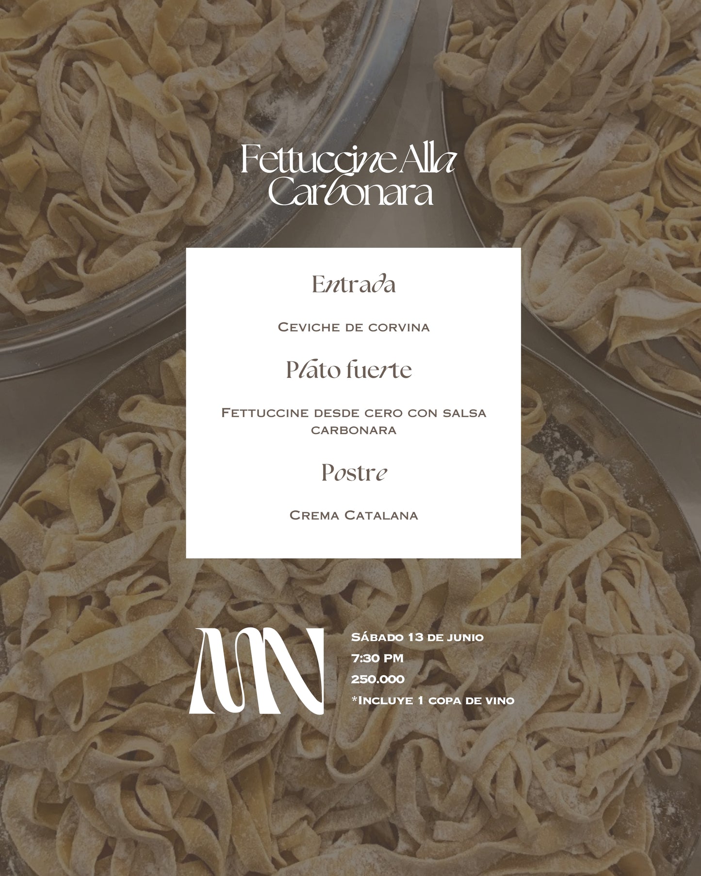 Fettuccine Alla Carbonara - Sábado 13 de junio