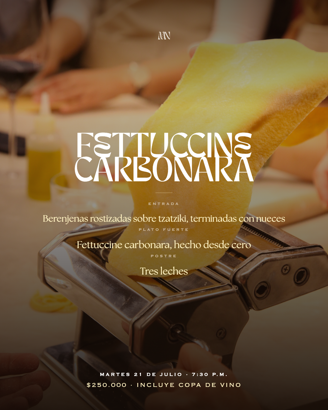 Fettuccine Carbonara Desde Cero - Martes 21 de Julio