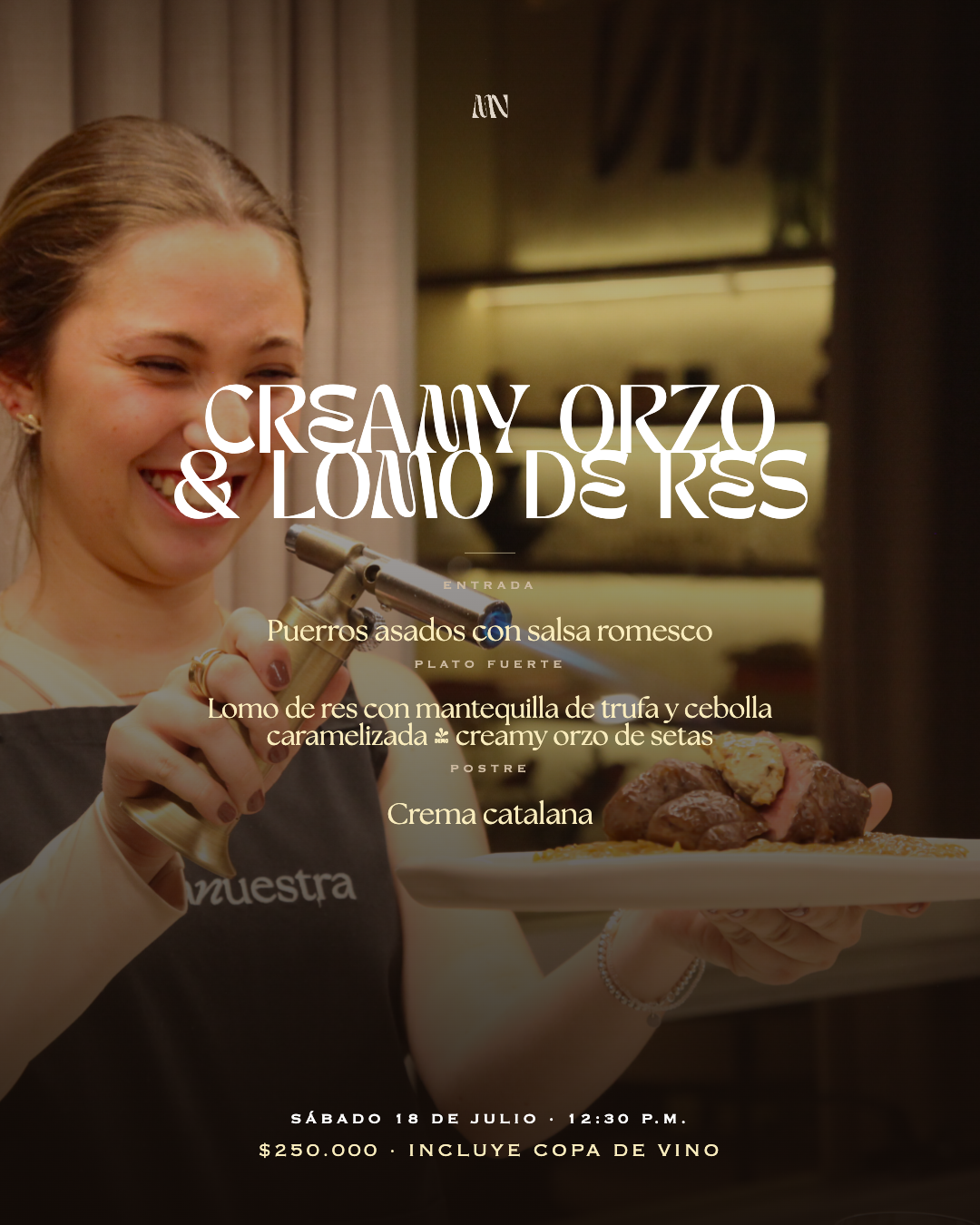 Creamy Orzo & Lomo de Res Con Mantequilla Trufada - Sábado 18 de Julio